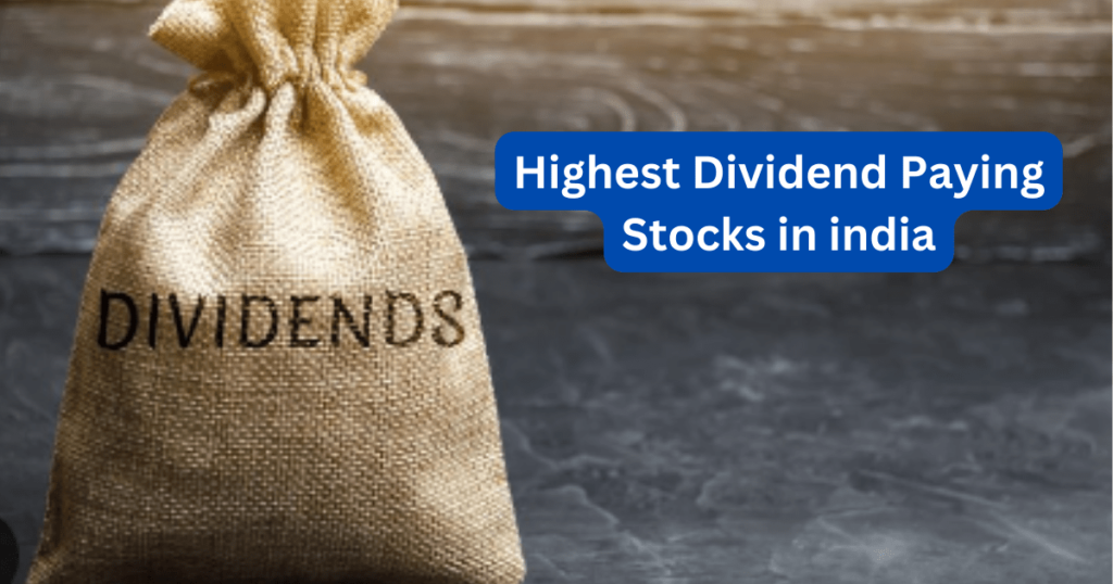 Highest Dividend Paying Stocks in india