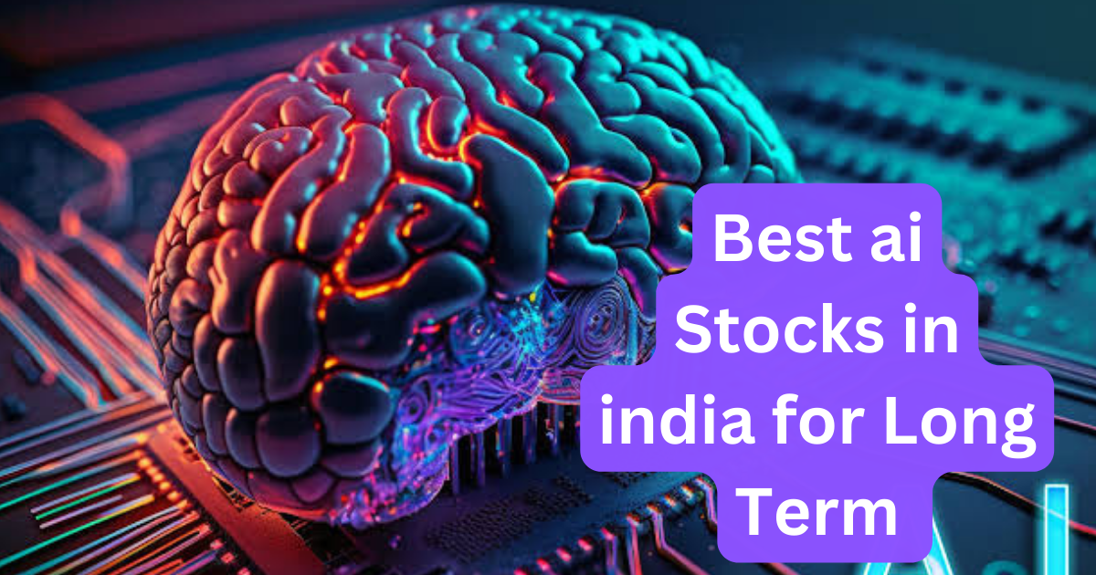 Best ai Stocks in india for Long Term 